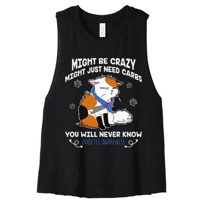 Might Be Crazy Might Just Need Carbs Diabetes Awareness Women's Racerback Cropped Tank