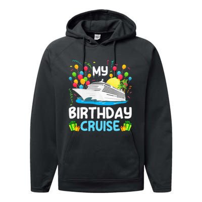 My Birthday Cruise Ship Vacation Party Cruising Performance Fleece Hoodie