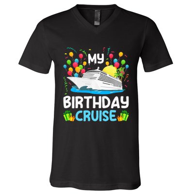 My Birthday Cruise Ship Vacation Party Cruising V-Neck T-Shirt