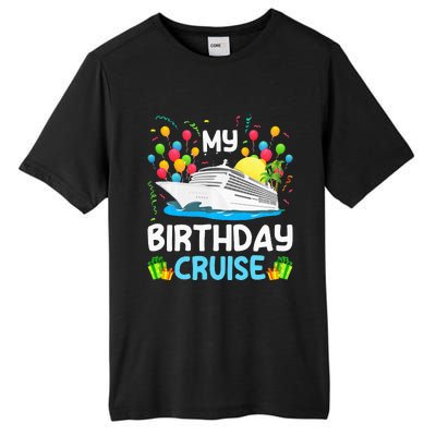 My Birthday Cruise Ship Vacation Party Cruising Tall Fusion ChromaSoft Performance T-Shirt