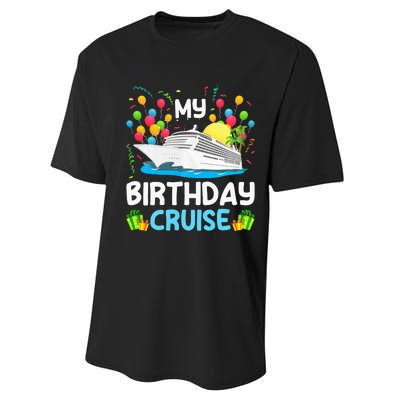 My Birthday Cruise Ship Vacation Party Cruising Performance Sprint T-Shirt