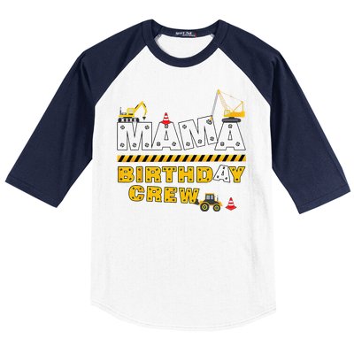 Mama Birthday Crew Construction Family Birthday Party Baseball Sleeve Shirt