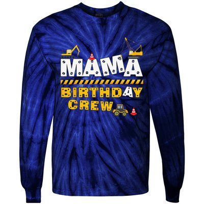 Mama Birthday Crew Construction Family Birthday Party Tie-Dye Long Sleeve Shirt