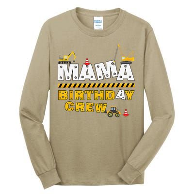 Mama Birthday Crew Construction Family Birthday Party Tall Long Sleeve T-Shirt