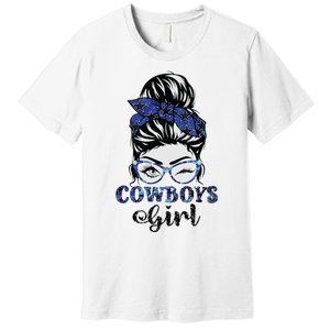 Messy Bun Cowboys Girl Sport Fan Premium T-Shirt