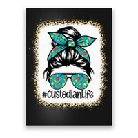 Messy Bun Custodian Life Hair Glasses Back To School Poster