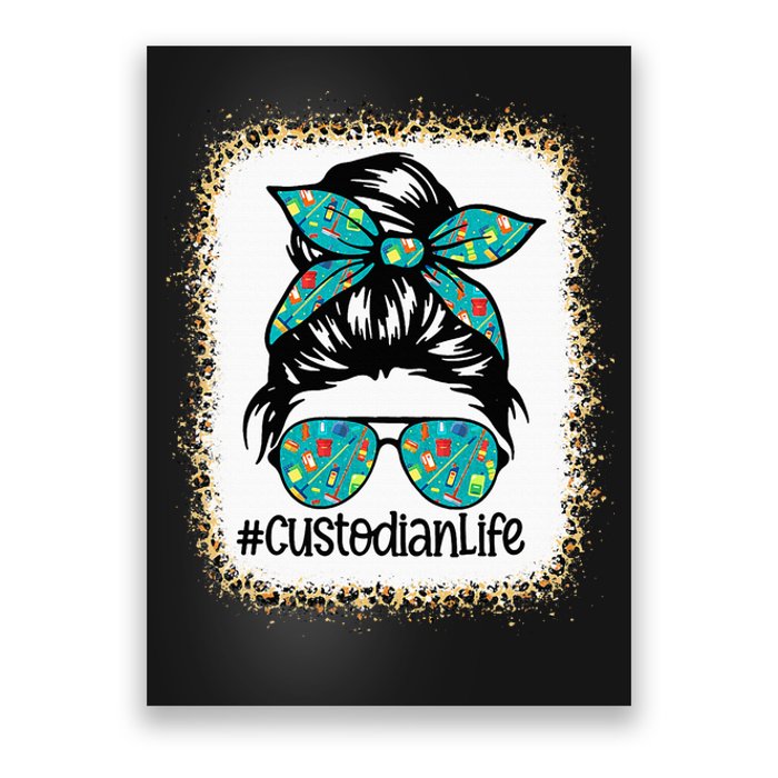 Messy Bun Custodian Life Hair Glasses Back To School Poster