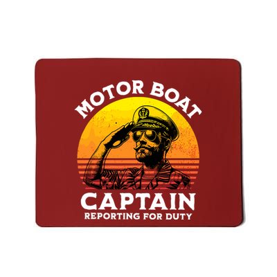 Motor Boat Captain Reporting For Duty Funny Mousepad
