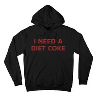 Meals By Cug I Need A Diet C.O.K.E Hoodie