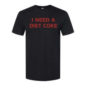 Meals By Cug I Need A Diet C.O.K.E Softstyle CVC T-Shirt