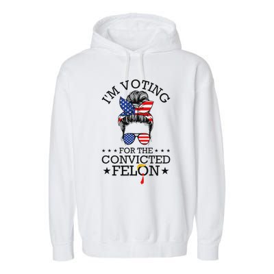 Messy Bun Convicted Felon Voting Humor Garment-Dyed Fleece Hoodie