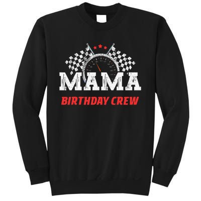 Mama Birthday Crew Race Car Racing Car Driver Mommy Mom Sweatshirt