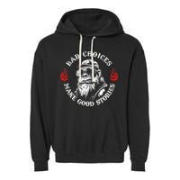 Monkey Bad Choices Make Good Stories Garment-Dyed Fleece Hoodie