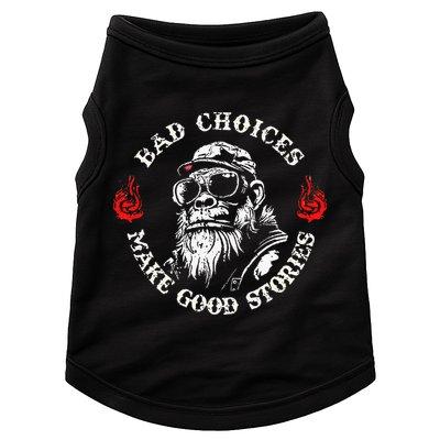 Monkey Bad Choices Make Good Stories Doggie Tank