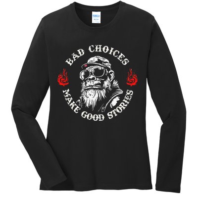 Monkey Bad Choices Make Good Stories Ladies Long Sleeve Shirt
