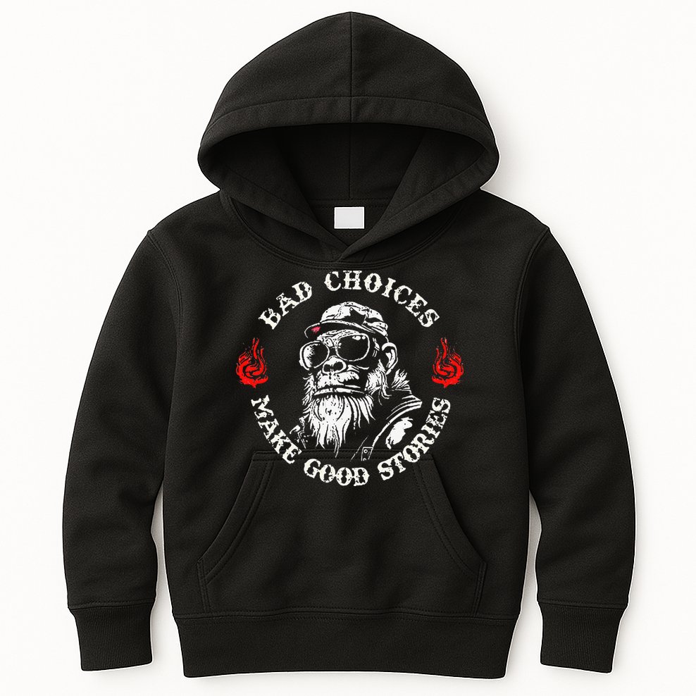 Monkey Bad Choices Make Good Stories Kids Hoodie