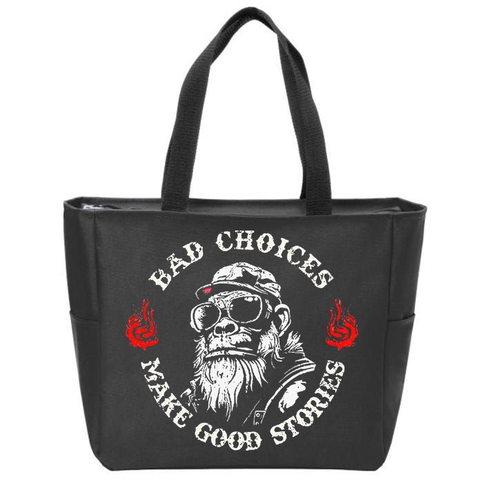 Monkey Bad Choices Make Good Stories Zip Tote Bag
