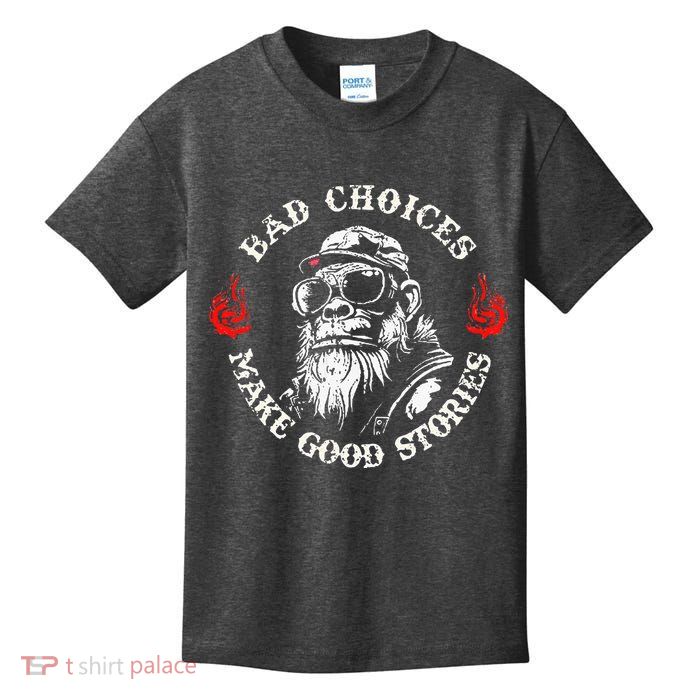 Monkey Bad Choices Make Good Stories Kids T-Shirt