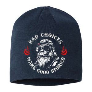 Monkey Bad Choices Make Good Stories Sustainable Beanie