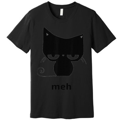 Meh Black Cat Funny Premium T-Shirt