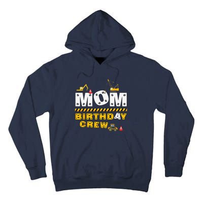 Mom Birthday Crew Construction Family Birthday Party Tall Hoodie