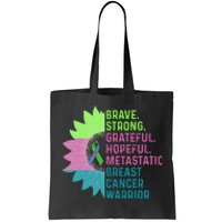 Metastatic Breast Cancer Awareness Care Warrior Tote Bag