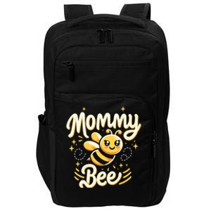 Mommy Bee Cute Beekeeping Birthday Party Matching Family Mom Great Gift Impact Tech Backpack