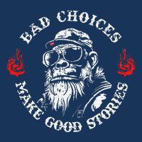 Monkey Bad Choices Make Good Stories Button