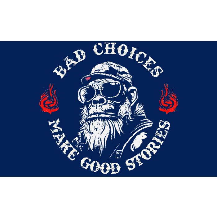 Monkey Bad Choices Make Good Stories Bumper Sticker