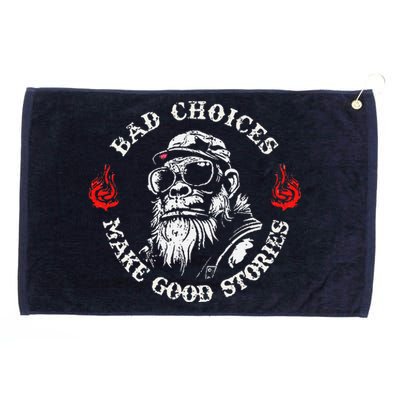 Monkey Bad Choices Make Good Stories Grommeted Golf Towel