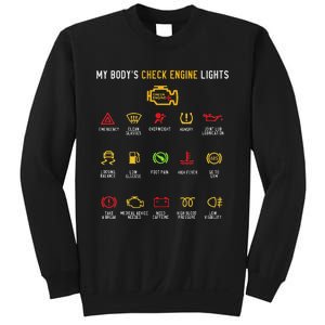 My BodyS Check Engine Lights Sweatshirt