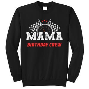 Mama Birthday Crew Race Car Racing Car Driver Sweatshirt