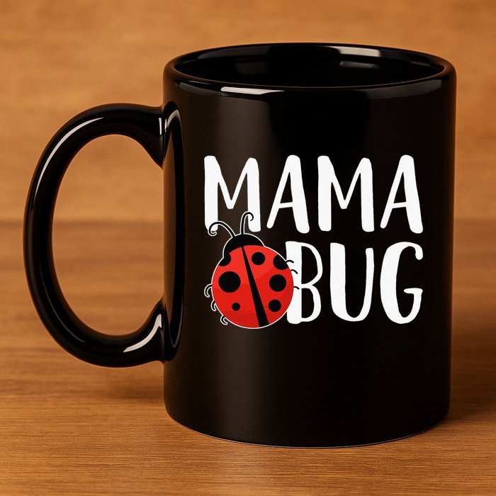 Mama Bug Cute Gift For Ladybug Moms 11oz C Handle Ceramic Mug