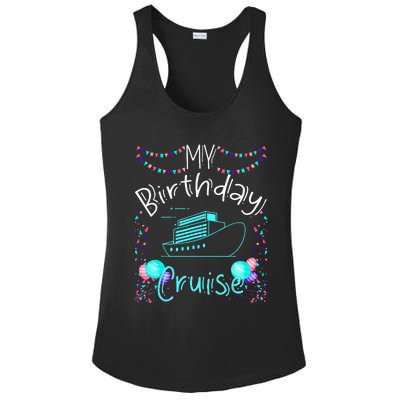 My Birthday Cruise Ship Party Funny Onboard Birthday Squad Ladies PosiCharge Competitor Racerback Tank