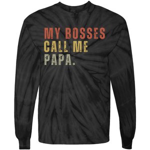 My Boss Calls Me Papa Family Daddy Father Tie-Dye Long Sleeve Shirt