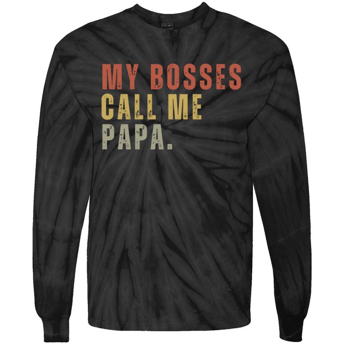 My Boss Calls Me Papa Family Daddy Father Tie-Dye Long Sleeve Shirt