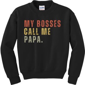 My Boss Calls Me Papa Family Daddy Father Kids Sweatshirt