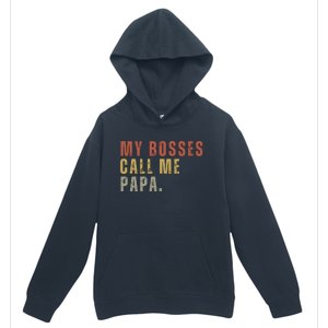 My Boss Calls Me Papa Family Daddy Father Urban Pullover Hoodie