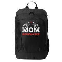 Mom Birthday Crew Race Car Theme Party Racing Car Driver City Backpack