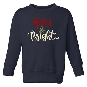 Merry & Bright Christmas Festive Holiday Spirit Toddler Sweatshirt