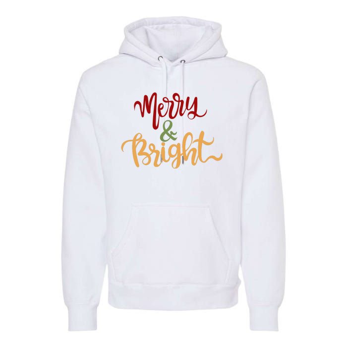 Merry & Bright Christmas Festive Holiday Spirit Premium Hoodie