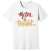 Merry & Bright Christmas Festive Holiday Spirit Premium T-Shirt