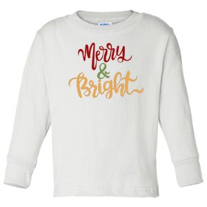 Merry & Bright Christmas Festive Holiday Spirit Toddler Long Sleeve Shirt