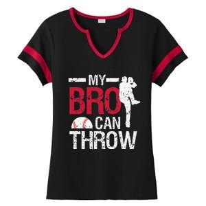 My Bro Can Throw Baseball Pitcher Biggest Fan Sister Brother Ladies Halftime Notch Neck Tee