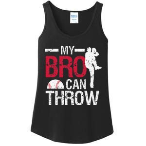 My Bro Can Throw Baseball Pitcher Biggest Fan Sister Brother Ladies Essential Tank