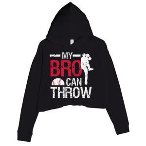 My Bro Can Throw Baseball Pitcher Biggest Fan Sister Brother Crop Fleece Hoodie