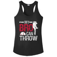 My Bro Can Throw Baseball Pitcher Biggest Fan Sister Brother Ladies PosiCharge Competitor Racerback Tank