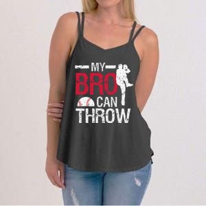 My Bro Can Throw Baseball Pitcher Biggest Fan Sister Brother Women's Strappy Tank