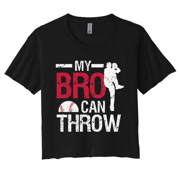 My Bro Can Throw Baseball Pitcher Biggest Fan Sister Brother Women's Crop Top Tee