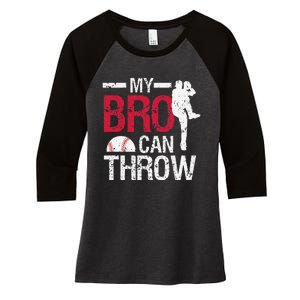 My Bro Can Throw Baseball Pitcher Biggest Fan Sister Brother Women's Tri-Blend 3/4-Sleeve Raglan Shirt